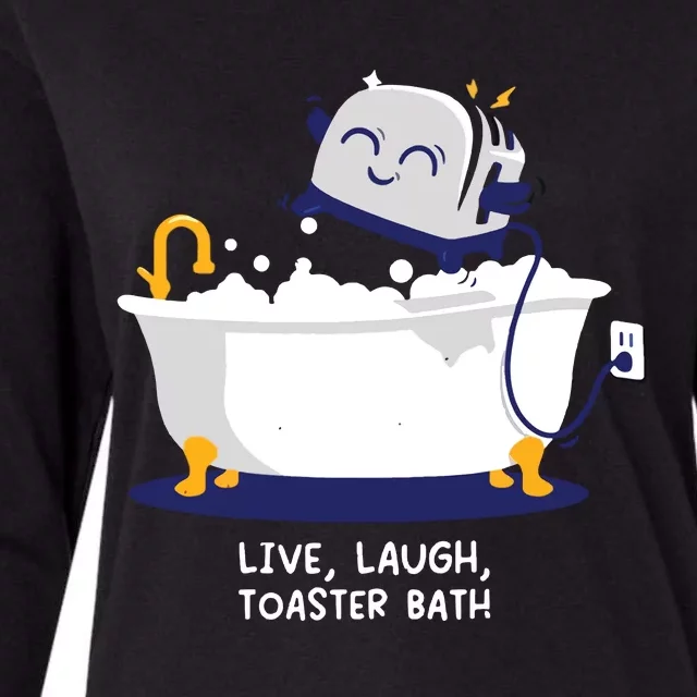 Live Laugh Toaster Bath Womens Cotton Relaxed Long Sleeve T-Shirt