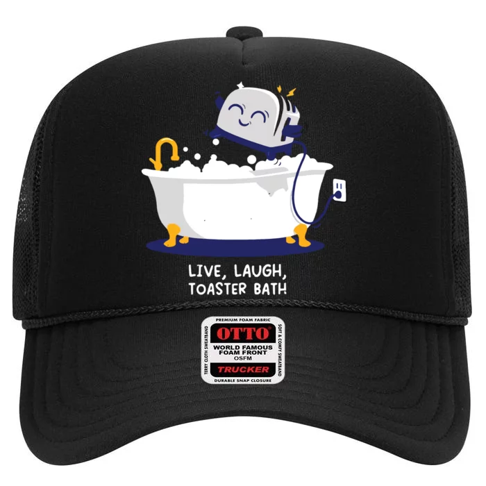 Live Laugh Toaster Bath High Crown Mesh Trucker Hat