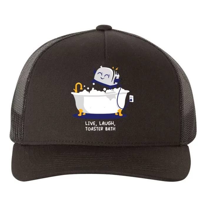 Live Laugh Toaster Bath Yupoong Adult 5-Panel Trucker Hat