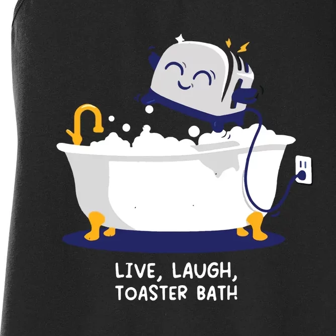 Live Laugh Toaster Bath Women's Racerback Tank