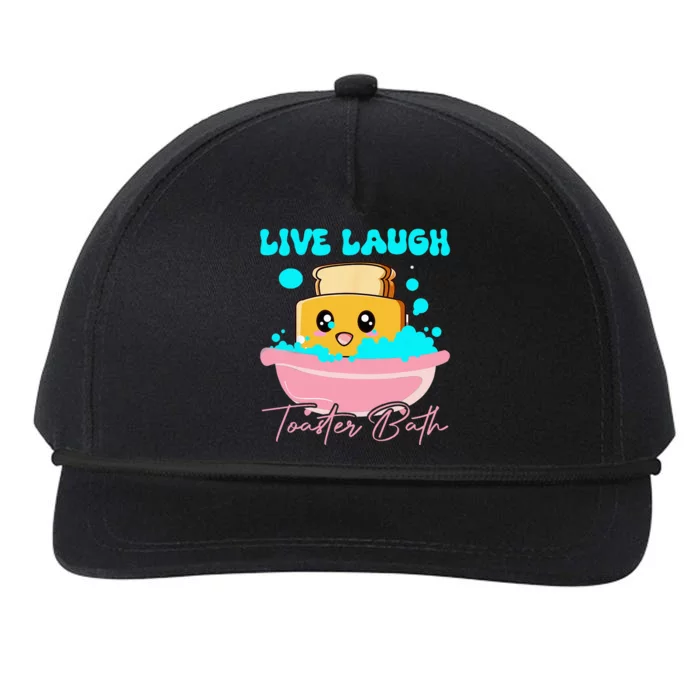 Live Laugh Toaster Bath Snapback Five-Panel Rope Hat