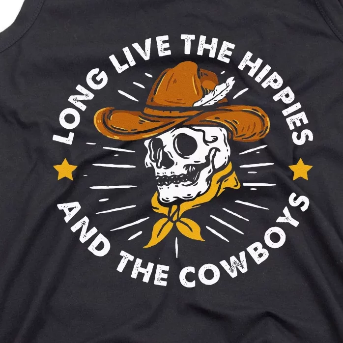 Long Live The Hippies And The Cowboys Tank Top