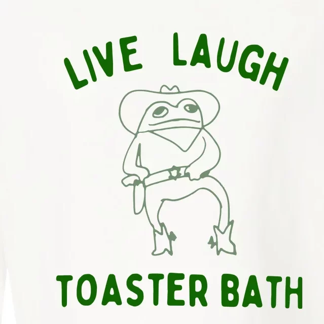 Live Laugh Toaster Bath Cropped Pullover Crew