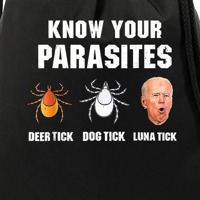 Lunatic Luna Tick Know Your Parasites Anti Joe Biden 2024 Drawstring Bag