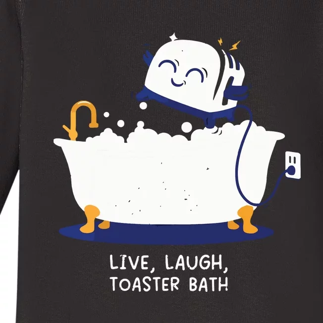 Live Laugh Toaster Bath Baby Long Sleeve Bodysuit