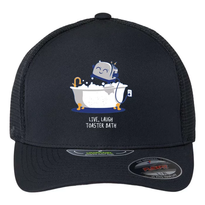 Live Laugh Toaster Bath Funny Flexfit Unipanel Trucker Cap