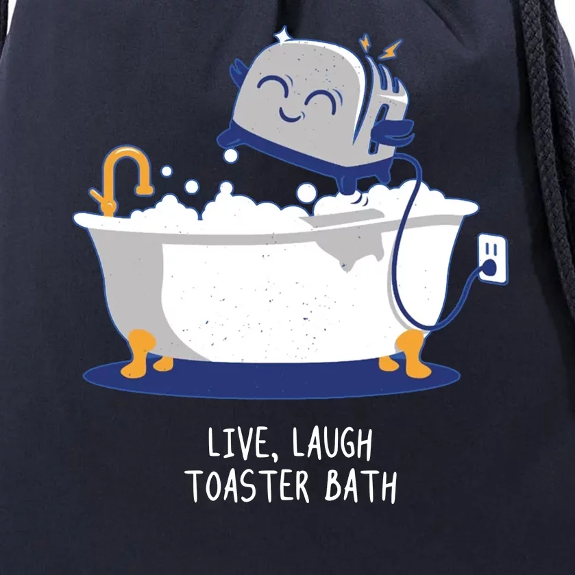 Live Laugh Toaster Bath Funny Drawstring Bag