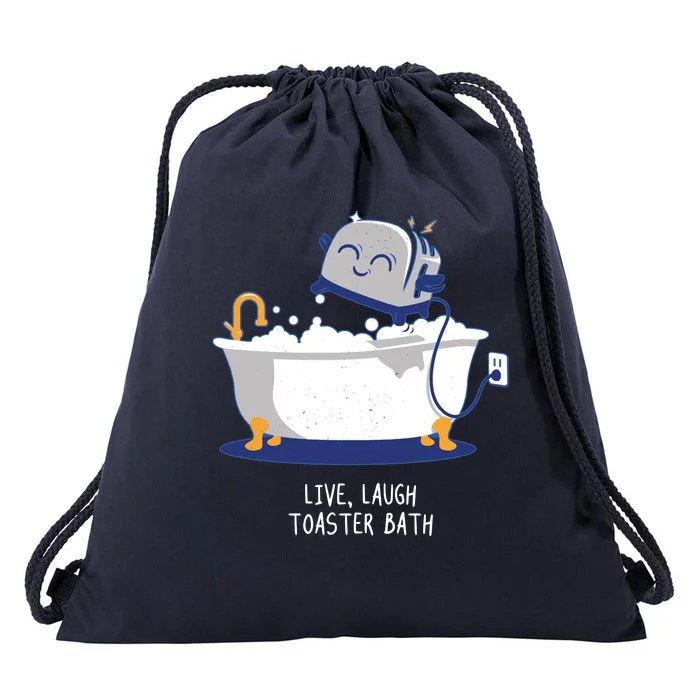 Live Laugh Toaster Bath Funny Drawstring Bag