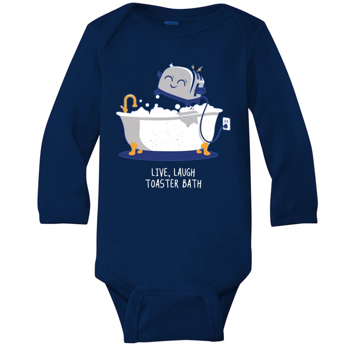 Live Laugh Toaster Bath Funny Baby Long Sleeve Bodysuit