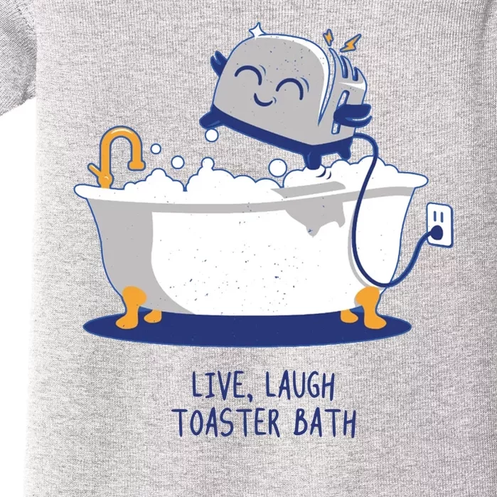 Live Laugh Toaster Bath Funny Baby Bodysuit