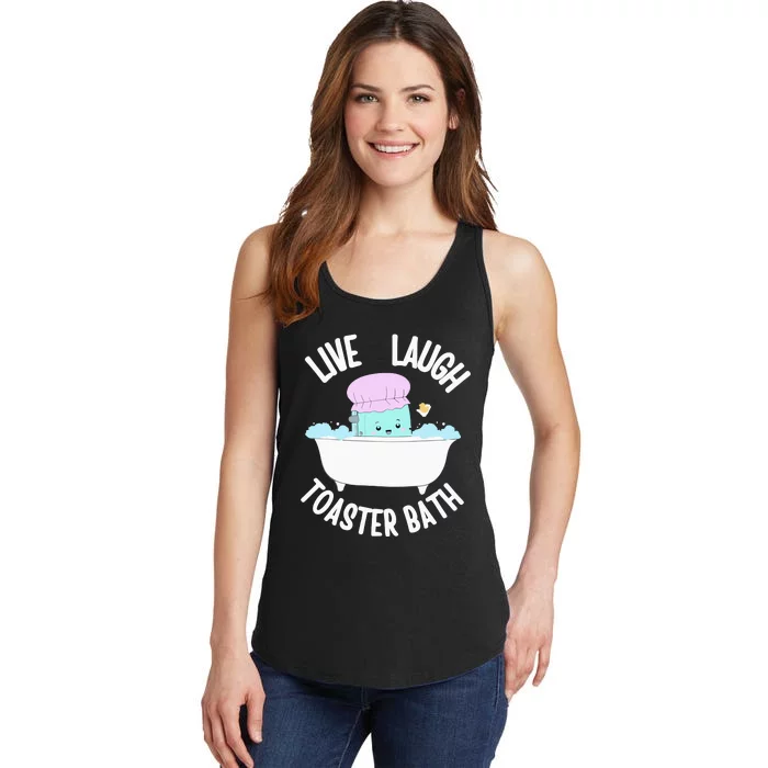 Live Laugh Toaster Bath Cartoon Ladies Essential Tank