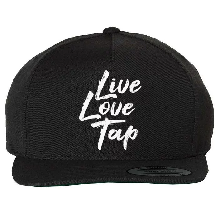 Live Love Tap Tap Dancing Tap Dancer Tap Dance Teacher Wool Snapback Cap