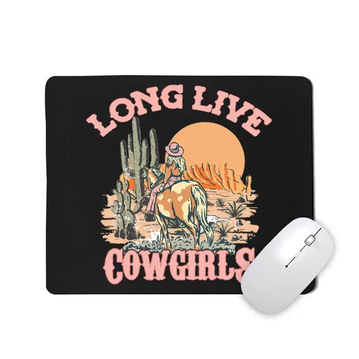 Long Live The Cowgirls Howdy Rodeo Western Country Mousepad