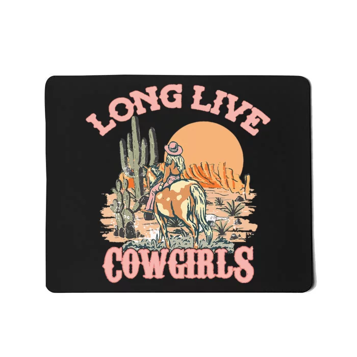 Long Live The Cowgirls Howdy Rodeo Western Country Mousepad