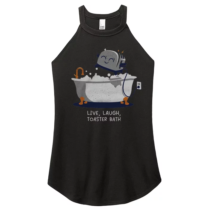 Live Laugh Toaster Bath Women’s Perfect Tri Rocker Tank