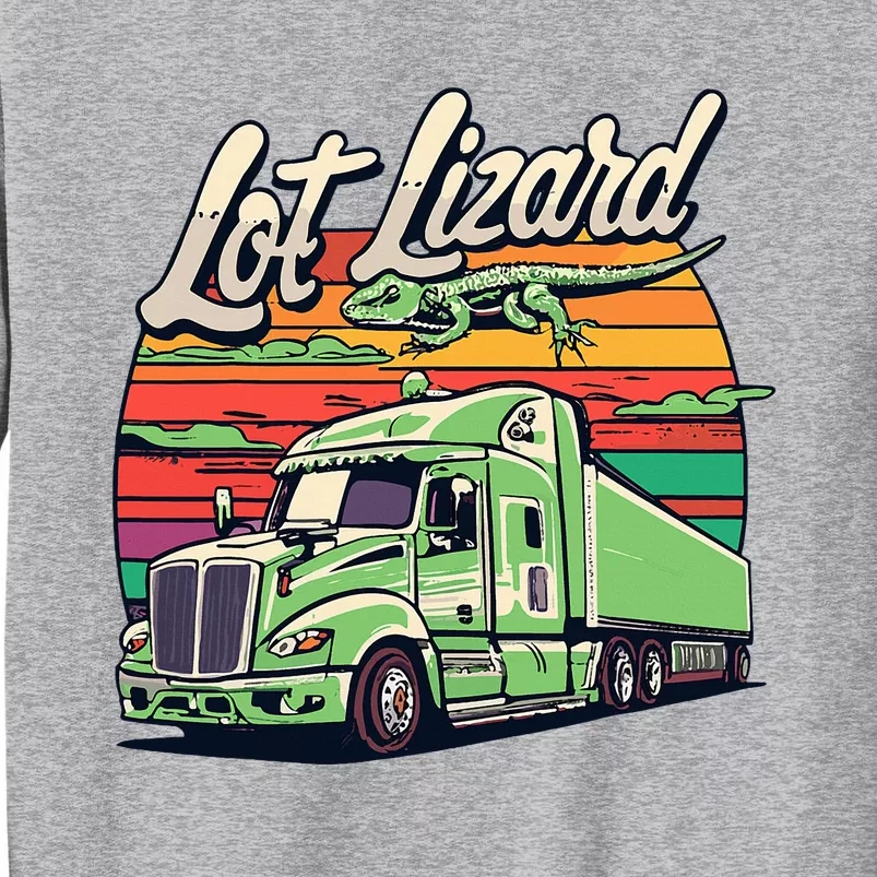 Lot Lizard Truck Driver Adventure Tall Sweatshirt