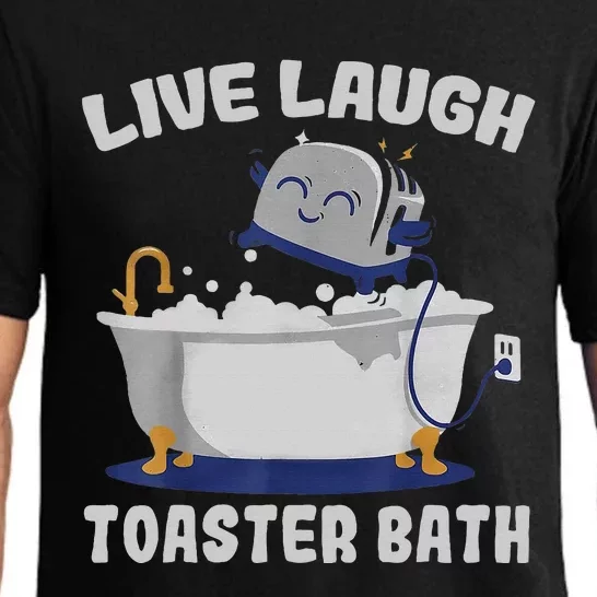 Live Laugh Toaster Bath Funny Pajama Set