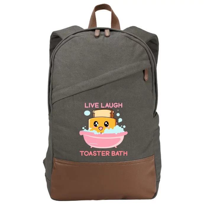 Live Laugh Toaster Bath Funny Saying Cotton Canvas Backpack