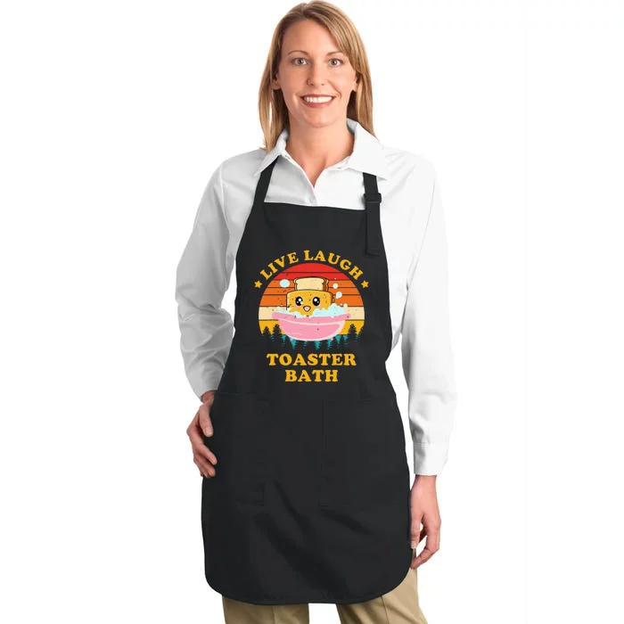 Live Laugh Toaster Bath Funny Saying Vintage Full-Length Apron With Pocket