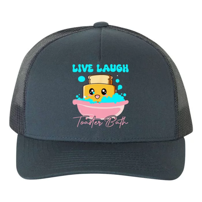 Live Laugh Toaster Bath Yupoong Adult 5-Panel Trucker Hat