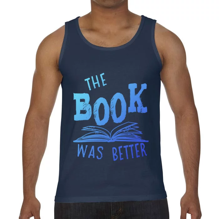 Librarian Library The Book Was Better Bibliophile Gift Comfort Colors® Tank Top