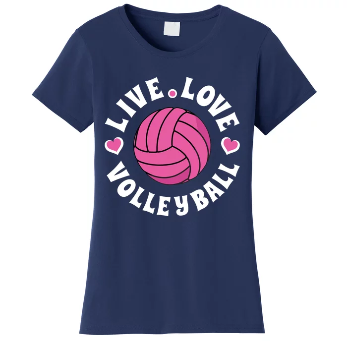 Live Love Volleyball Volleyball Fan Women's T-Shirt