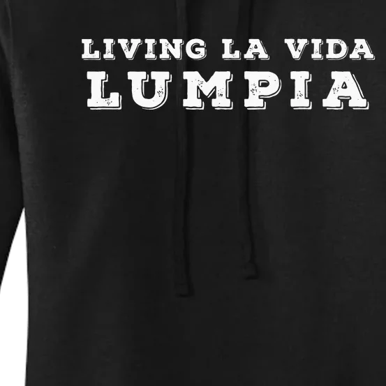 Living La Vida Lumpia Women's Pullover Hoodie