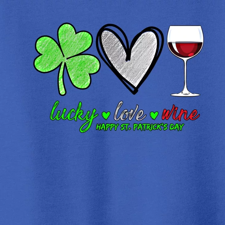 Lucky Love Wine Shamrock Happy St Patrick's Day Funny Gift Toddler T-Shirt