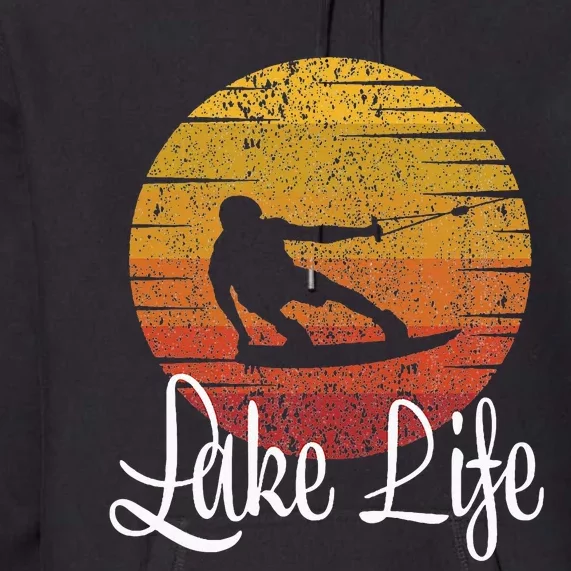 Lake Life Wakeboard Gift Wakeboarding Wakeboarder Premium Hoodie