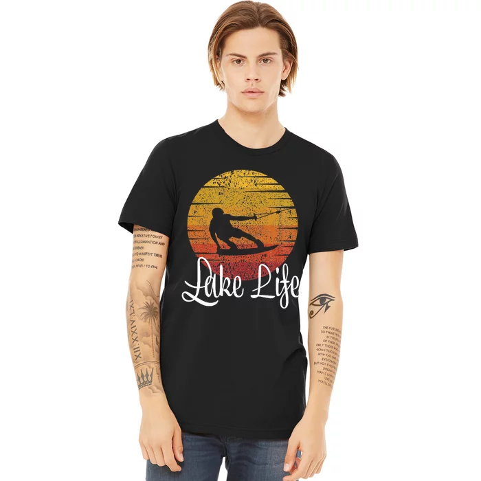 Lake Life Wakeboard Gift Wakeboarding Wakeboarder Premium T-Shirt