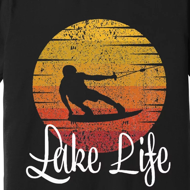 Lake Life Wakeboard Gift Wakeboarding Wakeboarder Premium T-Shirt