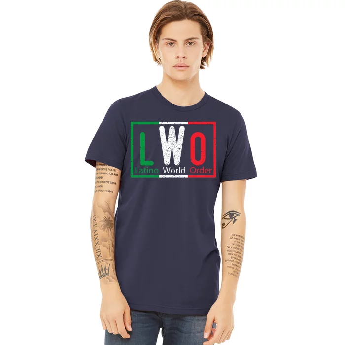 LWO Latino World Order Premium T-Shirt