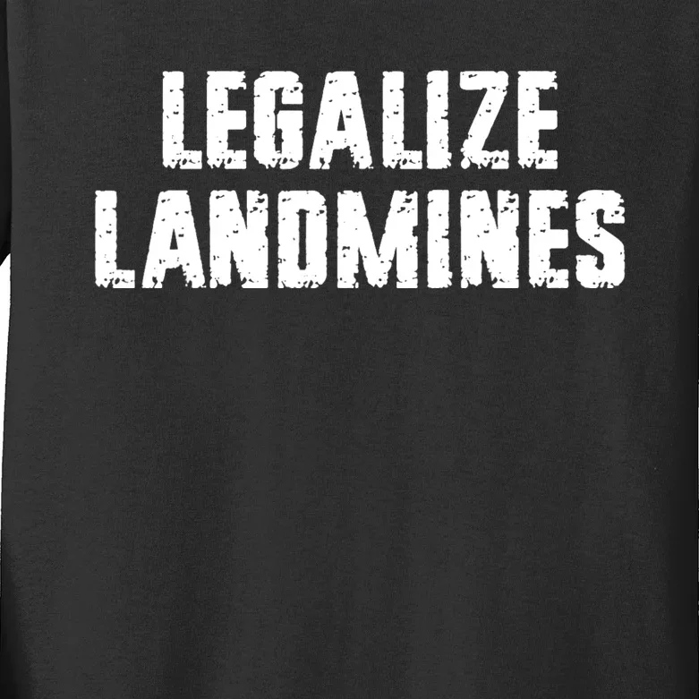 Legalize Landmines Women Funny Travel Kids Long Sleeve Shirt