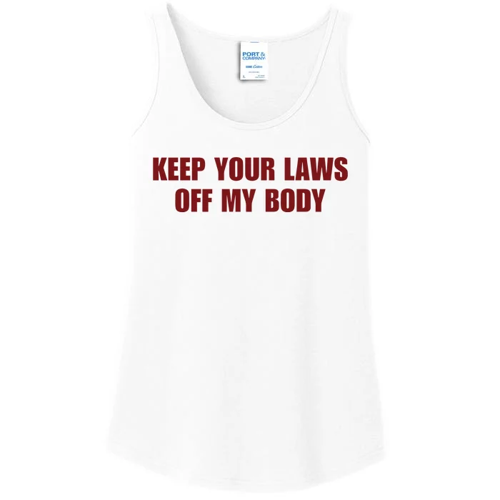 Limited Leahpeterss Wearing Keep Your Laws Off My Body Ladies Essential Tank