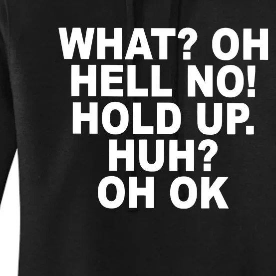 Larry Larry What Oh Hell No Hold Up Huh Oh Ok Women's Pullover Hoodie