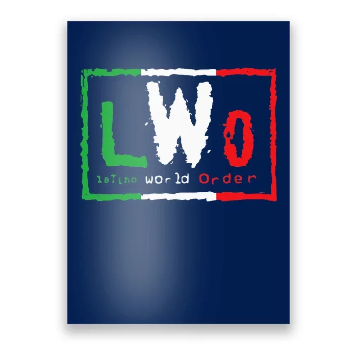 Lwo Latin World Order Poster