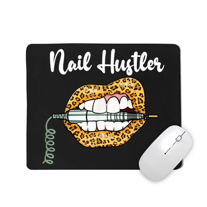 Leopard Lips With Nail Technician Drill Cool Nail Hustler Mousepad