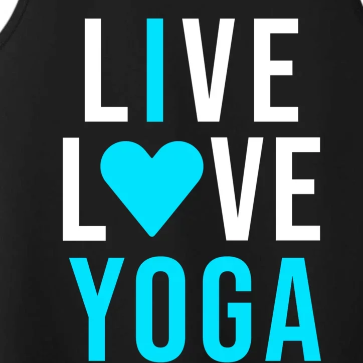 Live Love Yoga Gift I Love Yoga Blue Namaste Gift Performance Tank