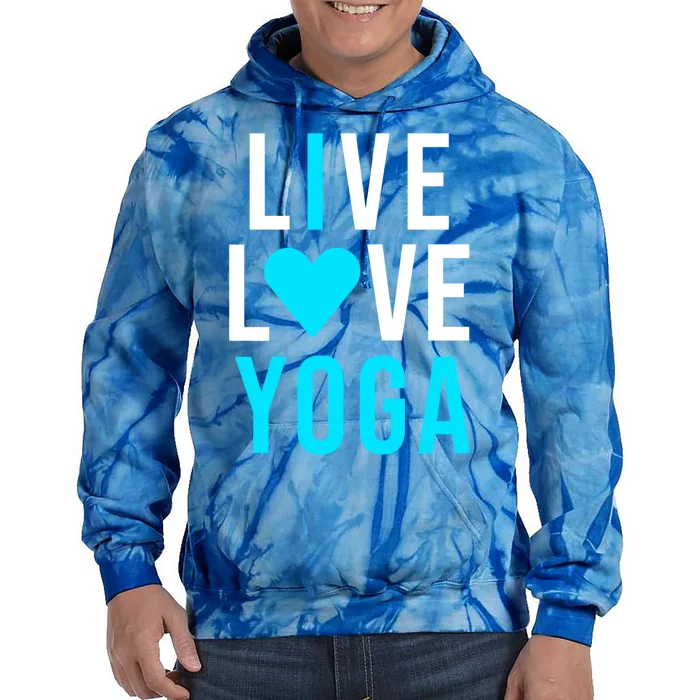 Live Love Yoga Gift I Love Yoga Blue Namaste Gift Tie Dye Hoodie