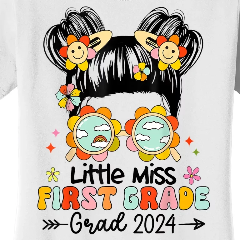 Little Miss 1st First Grade Grad Graduation 2024 Messy Bun Gift Women's T-Shirt