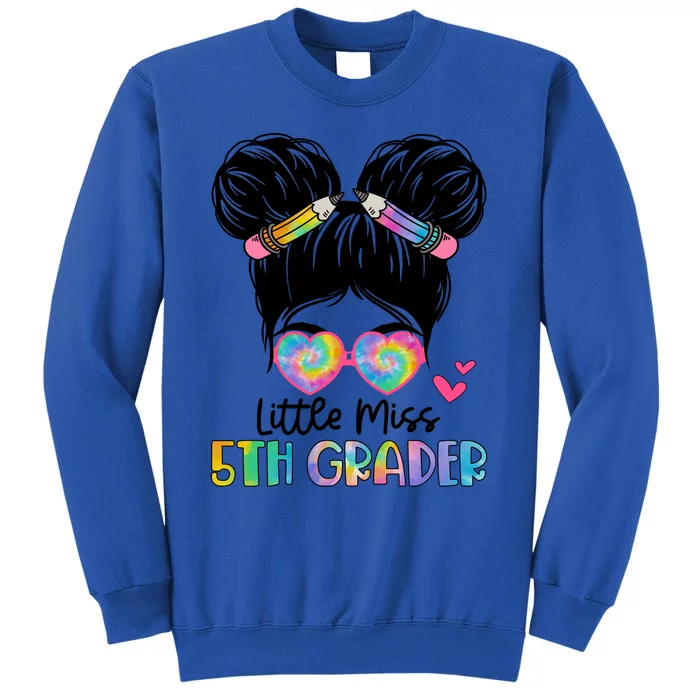 Little Miss 2Nd Grader Messy Bun Tie Dye Second Grade Gift Tall Sweatshirt