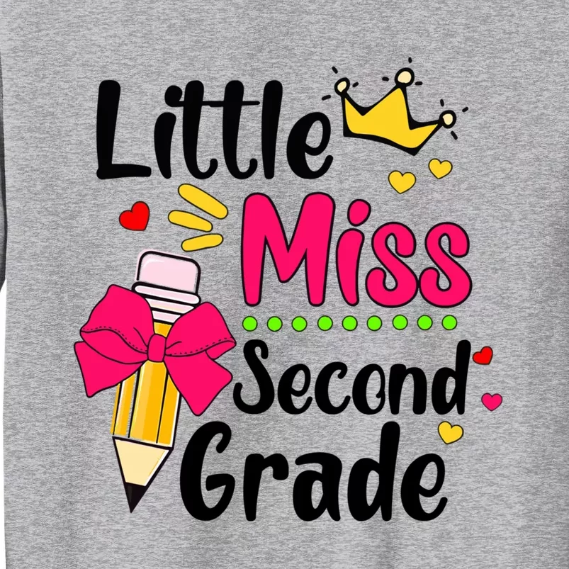 Little Miss 2Nd Grader First Day Of Hello Second Grade Cool Gift Tall Sweatshirt