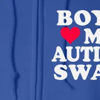 Love My Autism Swag Funny Autistic Awareness Idea Great Gift Full Zip Hoodie