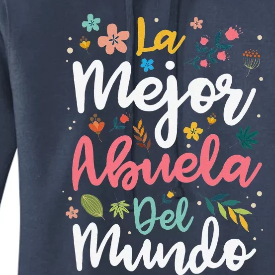 La Mejor Abuela Del Mundo Hispanic Grandma & Mother's Day Women's Pullover Hoodie