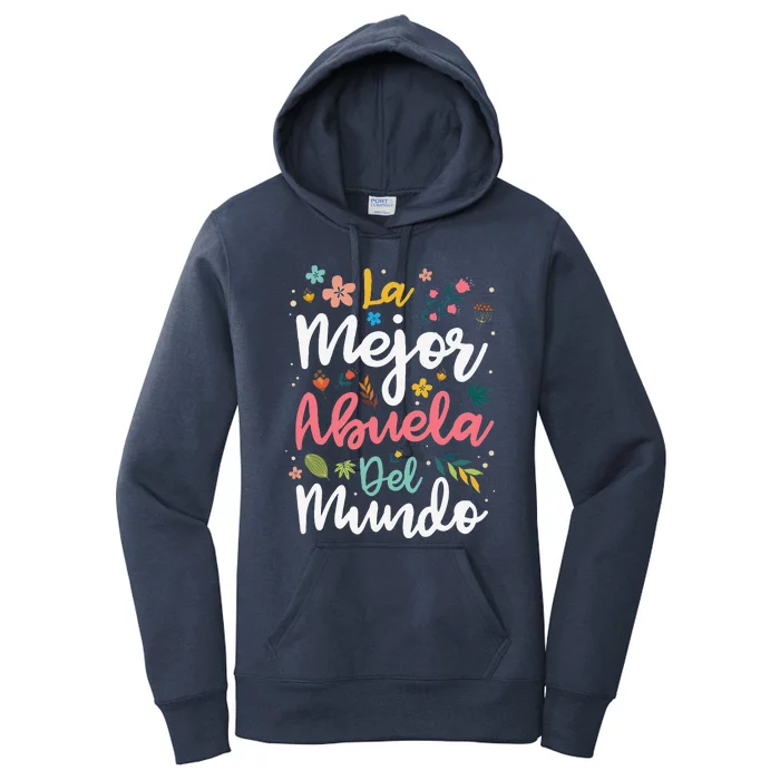 La Mejor Abuela Del Mundo Hispanic Grandma & Mother's Day Women's Pullover Hoodie