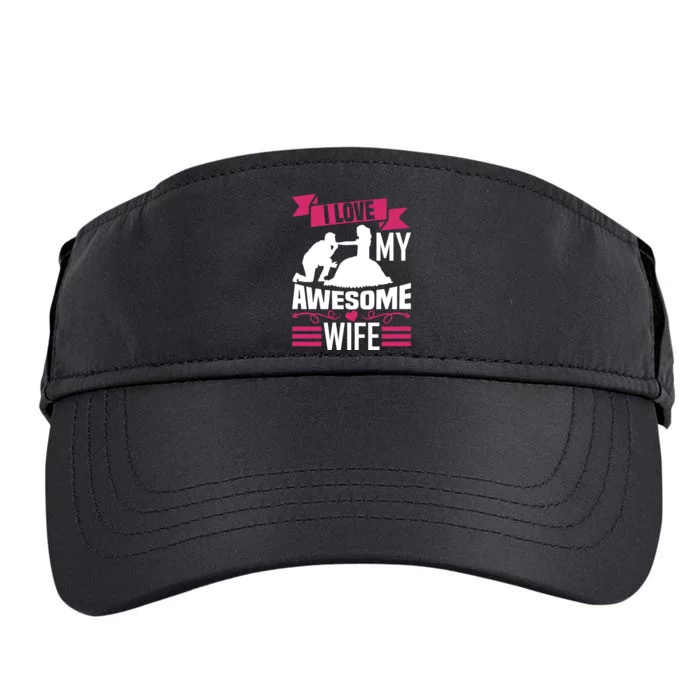 Love My Awesome Wife Adult Drive Performance Visor