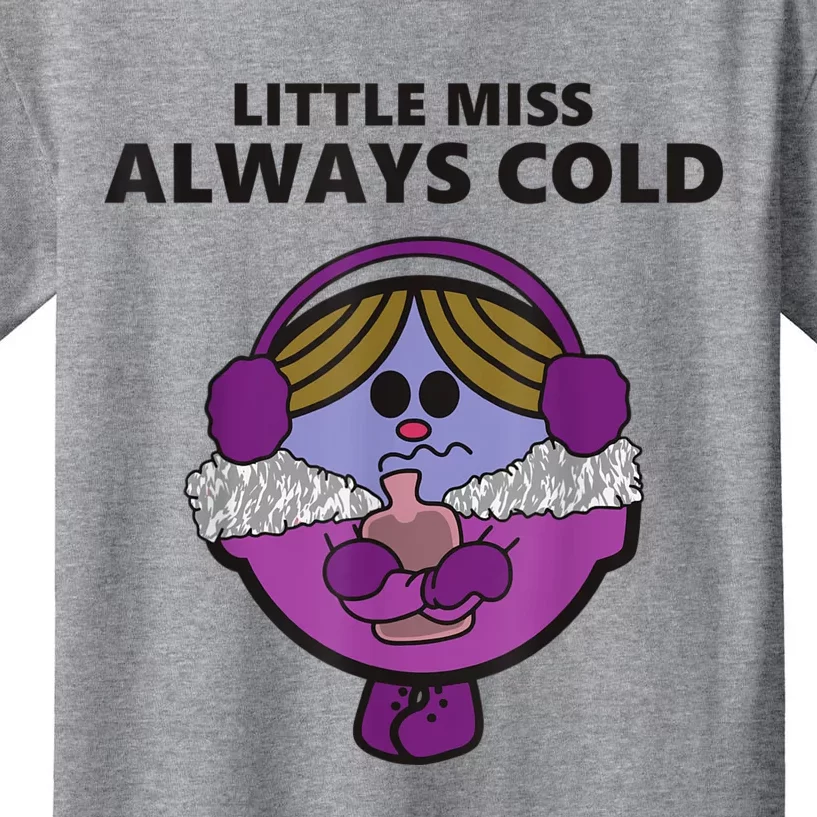 Little Miss Always Cold Funny Apparel Kids T-Shirt