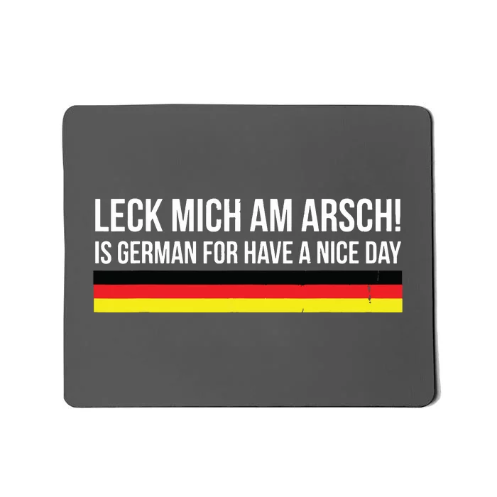 Leck Mich Am Arsch Gift For Germans Deutsche USA Mousepad