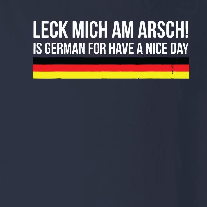 Leck Mich Am Arsch Gift For Germans Deutsche USA Toddler Long Sleeve Shirt