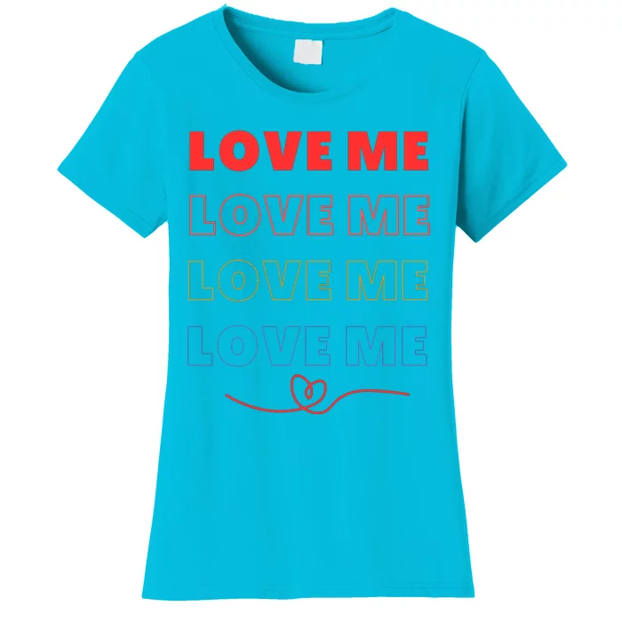 Love Me And You Women's T-Shirt